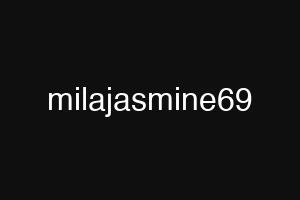 milajasmine69