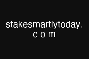 stakesmartlytoday. c o m